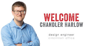 Chandler Harlow Design Engineer Cincinnati Office Schaefer